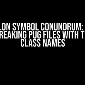 The Colon Symbol Conundrum: How to Avoid Breaking Pug Files with Tailwind Class Names