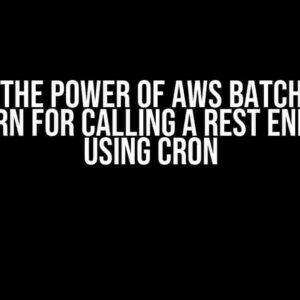 Unlock the Power of AWS Batch: Design Pattern for Calling a REST Endpoint using Cron